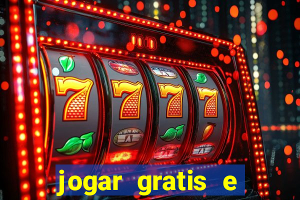 jogar gratis e ganhar dinheiro