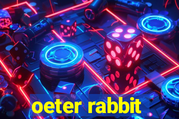 oeter rabbit