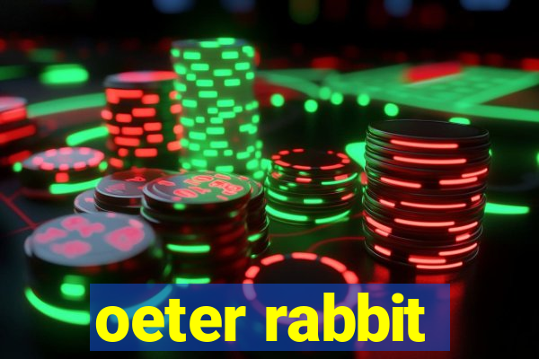 oeter rabbit