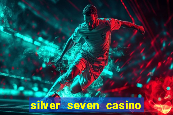 silver seven casino las vegas