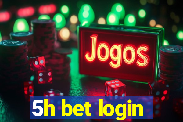 5h bet login