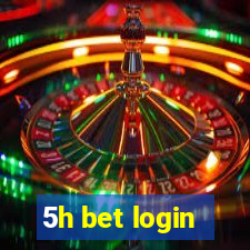 5h bet login