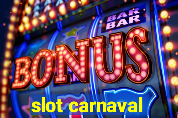 slot carnaval