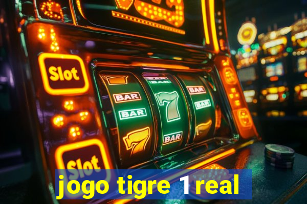 jogo tigre 1 real