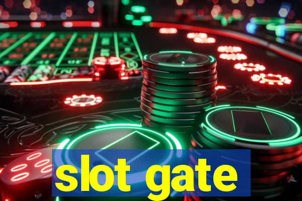 slot gate