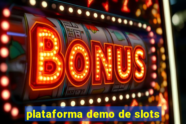 plataforma demo de slots