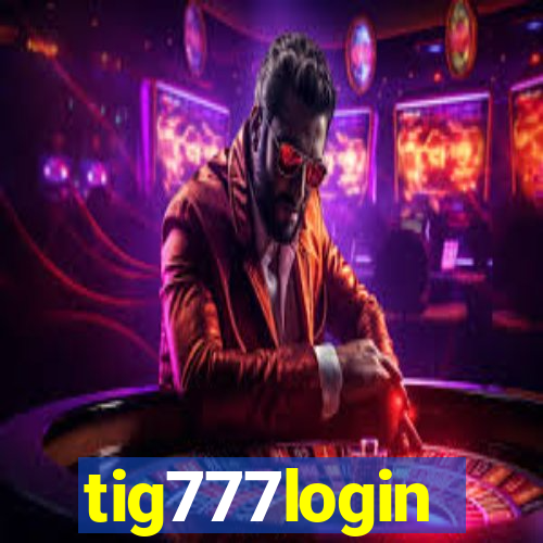 tig777login