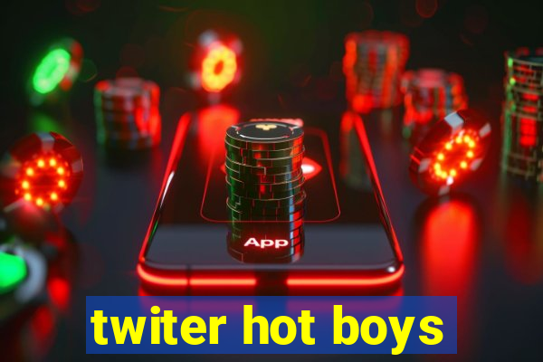 twiter hot boys