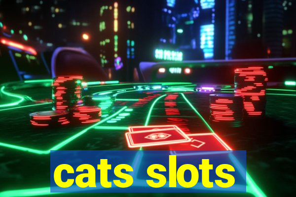 cats slots