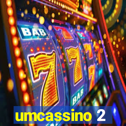 umcassino 2