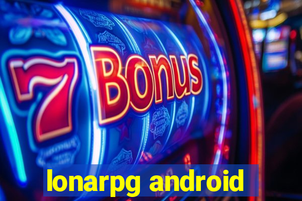 lonarpg android