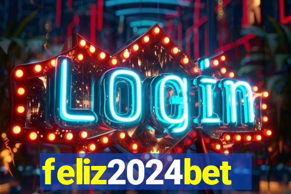 feliz2024bet