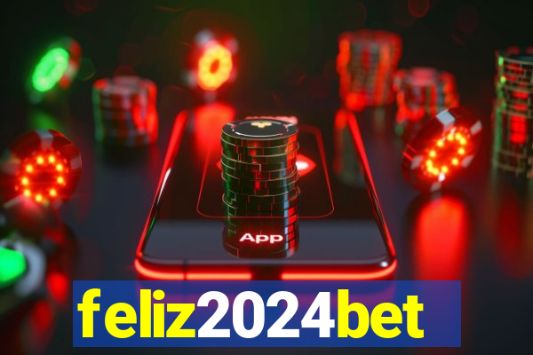 feliz2024bet