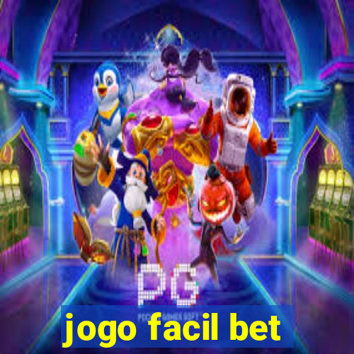 jogo facil bet