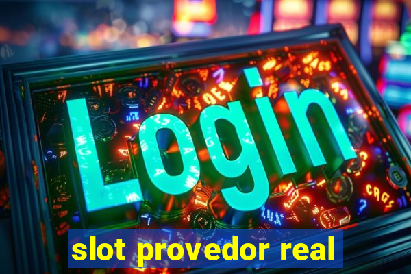 slot provedor real