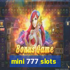 mini 777 slots