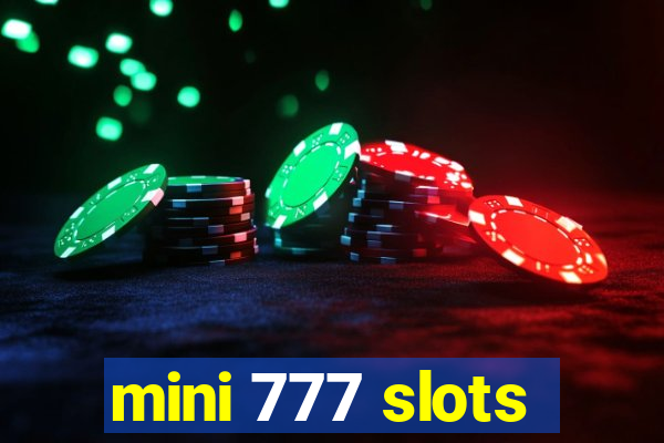 mini 777 slots