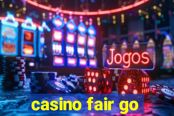 casino fair go