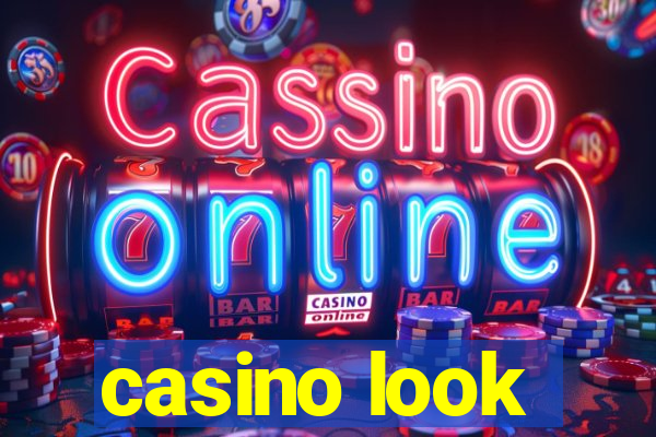 casino look