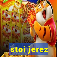 stoi jerez