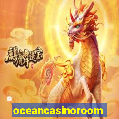 oceancasinoroom