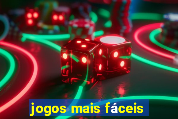 jogos mais fáceis