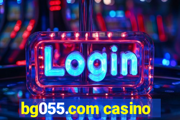 bg055.com casino