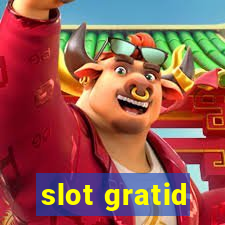 slot gratid