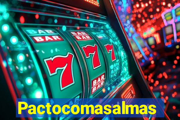 Pactocomasalmas