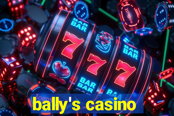 bally's casino