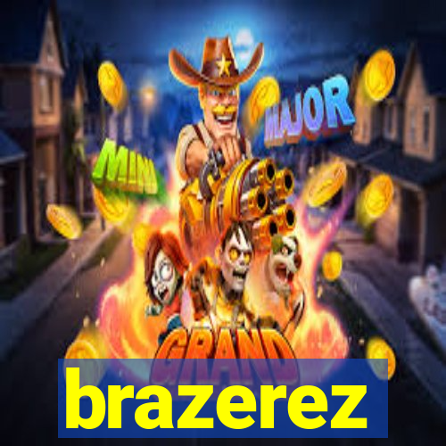 brazerez