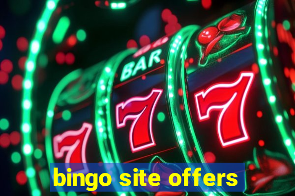 bingo site offers