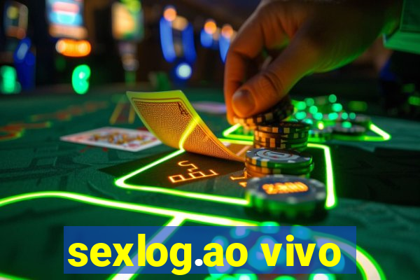 sexlog.ao vivo