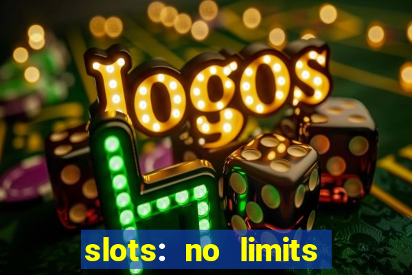 slots: no limits slot machines