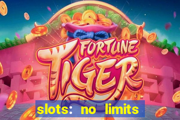 slots: no limits slot machines