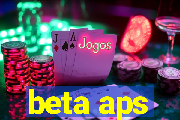 beta aps