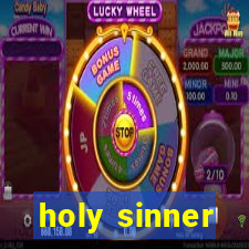 holy sinner