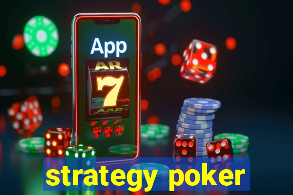 strategy poker