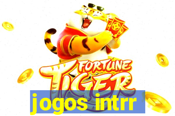 jogos intrr