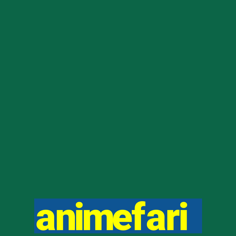 animefari