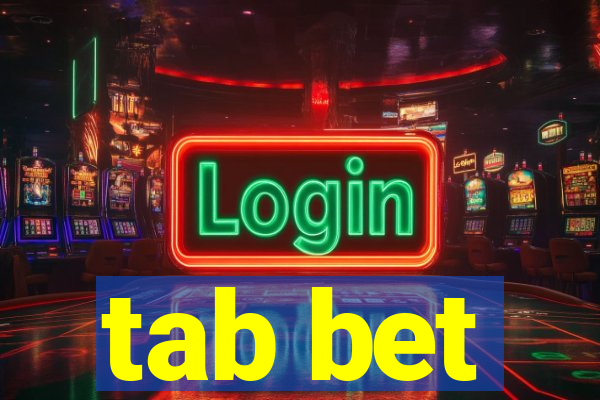 tab bet