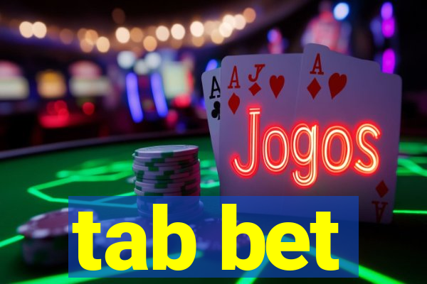 tab bet