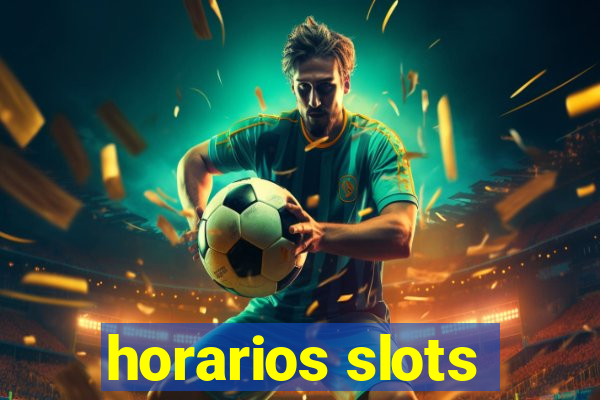 horarios slots