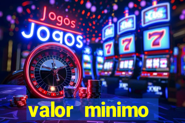 valor minimo deposito estrela bet