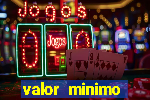 valor minimo deposito estrela bet