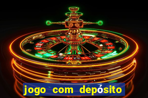 jogo com depósito de 1 real