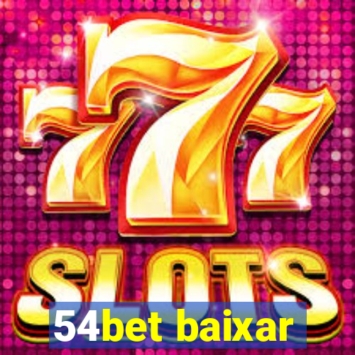 54bet baixar