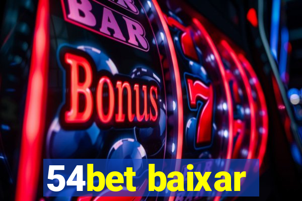 54bet baixar