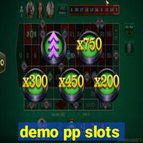 demo pp slots