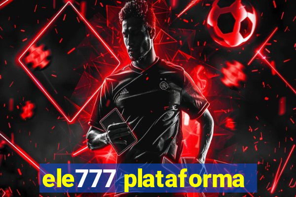 ele777 plataforma